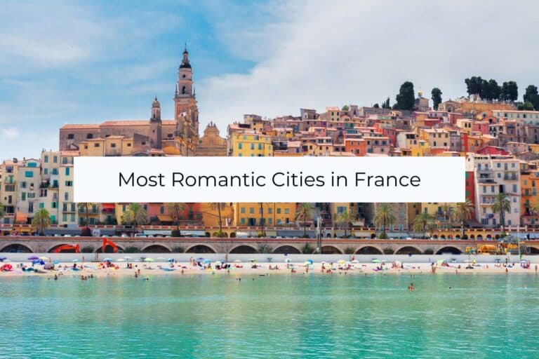 Honeymoon in France: 17 Best Romantic Cities in France to Visit 2 Honeymoon in France: 17 Best Romantic Cities in France to Visit