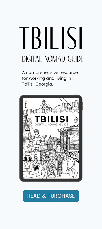 Tbilisi Digital Nomad Guide
