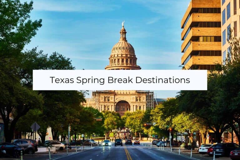 Top 6 Most Popular Texas Spring Break Destinations 1 Top 6 Most Popular Texas Spring Break Destinations